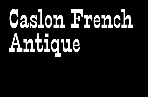 Beispiel einer Caslon French Antique-Schriftart